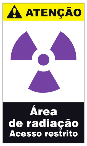 Atenção - Área de Radiação. Acesso Restrito