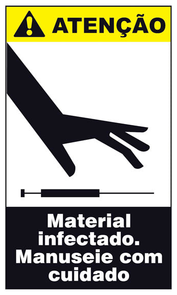 Atenção - Material Infectado. Manuseie com Cuidado