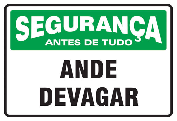 Segurança - Ande Devagar