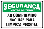Segurança - Ar Comprimido. Não Use Para Limpeza Pessoal