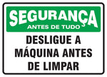 Segurança - Desligue a Máquina Antes de Limpar