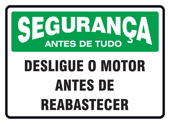 Segurança - Desligue o Motor Antes de Reabastecer