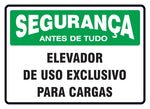 Segurança - Elevador de Uso Exclusivo para Cargas