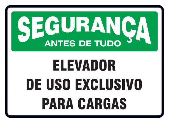 Segurança - Elevador de Uso Exclusivo para Cargas