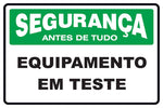 Segurança - Equipamento em Teste