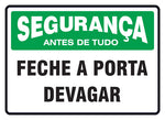 Segurança - Feche a Porta Devagar