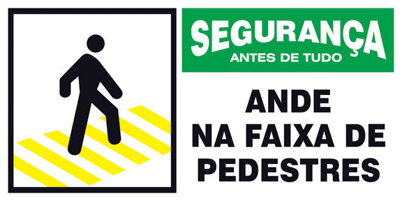 Segurança - Ande na Faixa de Pedestres