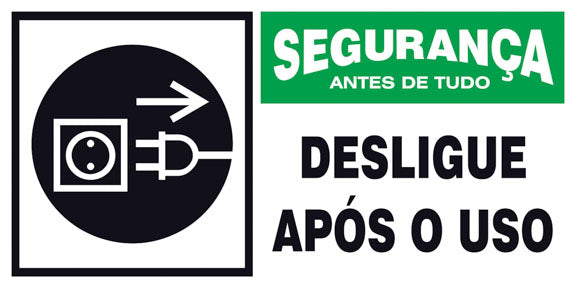 Segurança - Desligue Após o Uso