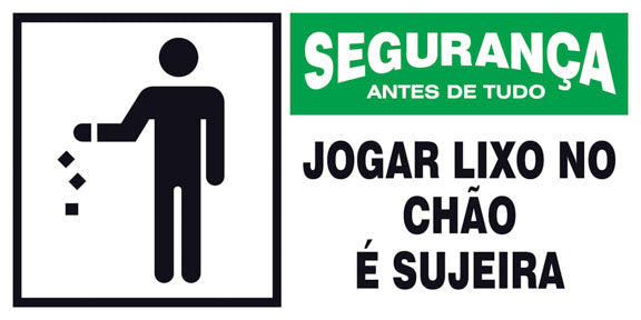 Segurança - Jogar Lixo no Chão É Sujeira