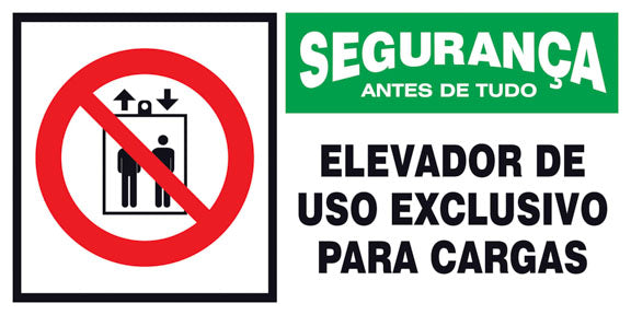 Segurança - Elevador de Uso Exclusivo para Cargas
