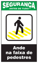 Segurança - Ande na Faixa de Pedestres