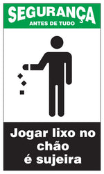 Segurança - Jogar Lixo no Chão é Sujeira