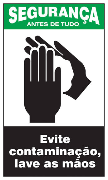 Segurança - Evite Contaminação. Lave as Mãos