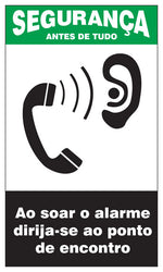 Segurança - Ao Soar o Alarme, Dirija-se ao Ponto de Encontro