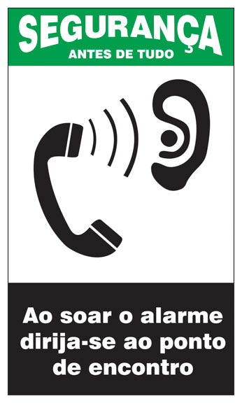 Segurança - Ao Soar o Alarme, Dirija-se ao Ponto de Encontro