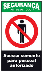 Segurança - Acesso Somente para Pessoal Autorizado