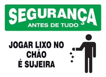 Segurança não jogue lixo no chão - S009