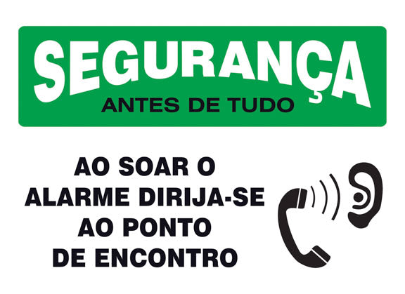 Segurança - Ao Soar o Alarme Dirija-se ao Ponto de Encontro