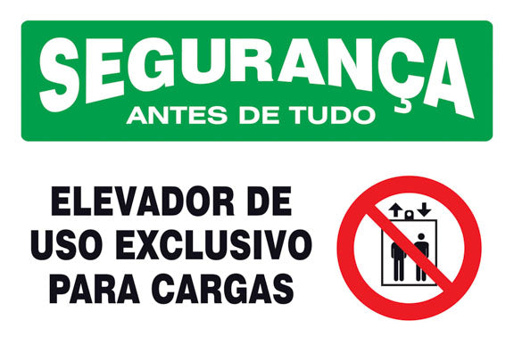 Segurança - Elevador de Uso Exclusivo para Cargas