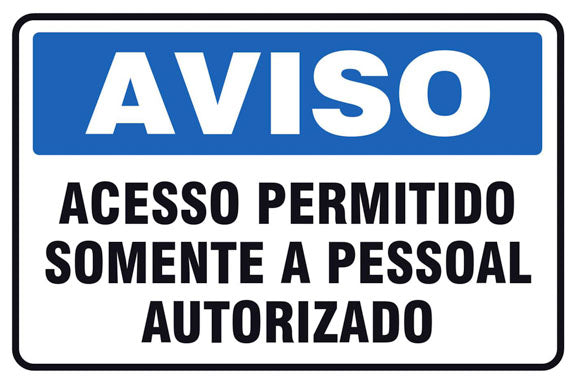 Aviso - Acesso Permitido Somente a Pessoal Autorizado