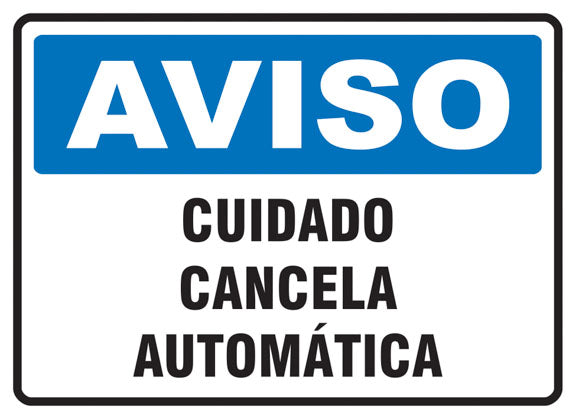 Aviso - Cuidado Cancela Automática