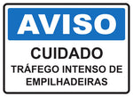 Aviso - Cuidado Tráfego Intenso de Empilhadeiras