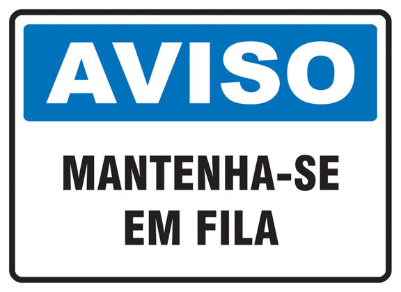 Aviso - Mantenha-se em Fila