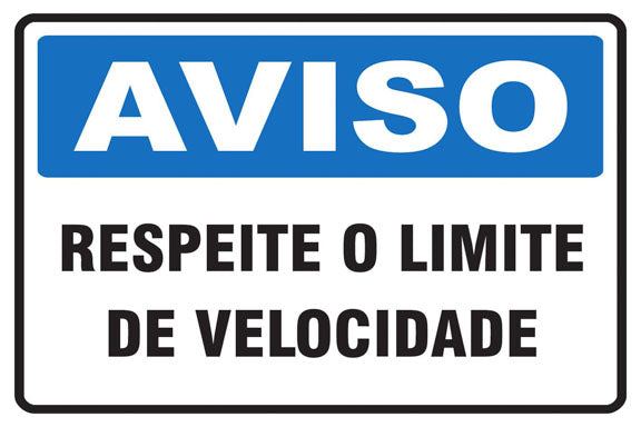 Aviso - Respeite o Limite de Velocidade