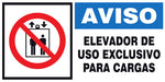 Aviso - Elevador de Uso Exclusivo para Cargas