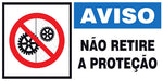 Aviso - Não Retire a Proteção