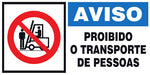 Aviso - Proibido o Transporte de Pessoas