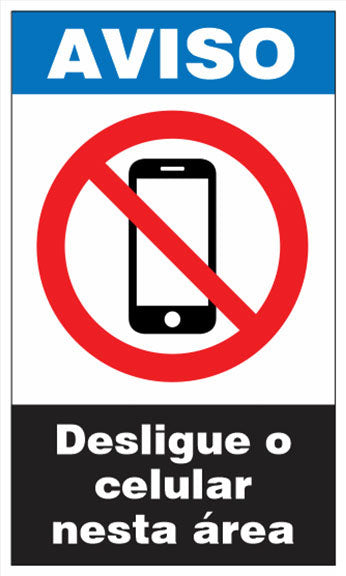 Aviso - Desligue o Celular Nesta Área