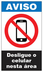 Aviso - Desligue o Celular Nesta Área