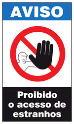 Aviso - Proibido o Acesso de Estranhos