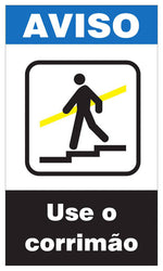 Aviso - Use o Corrimão
