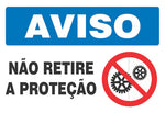 Aviso - Não Retire a Proteção
