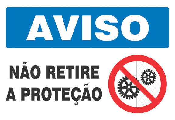 Aviso - Não Retire a Proteção