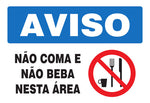 Aviso - Não Coma e Beba Nesta Área