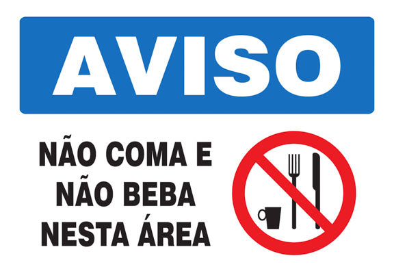 Aviso - Não Coma e Beba Nesta Área