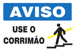 Aviso - Use o Corrimão