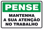 Pense - Mantenha a sua Atenção no Trabalho