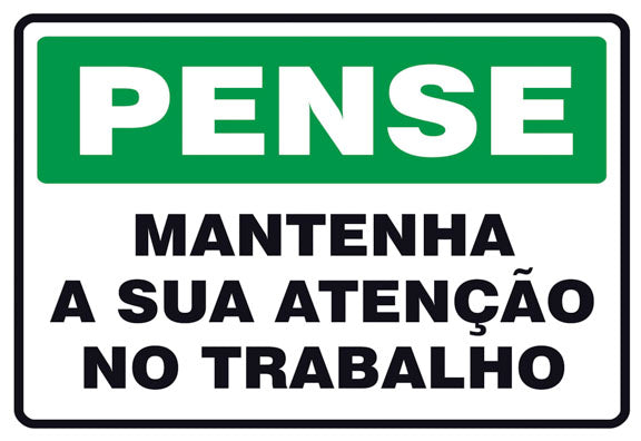 Pense - Mantenha a sua Atenção no Trabalho