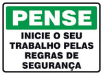 Pense - Inicie o seu Trabalho pelas Regras de Segurança