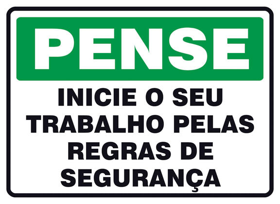 Pense - Inicie o seu Trabalho pelas Regras de Segurança