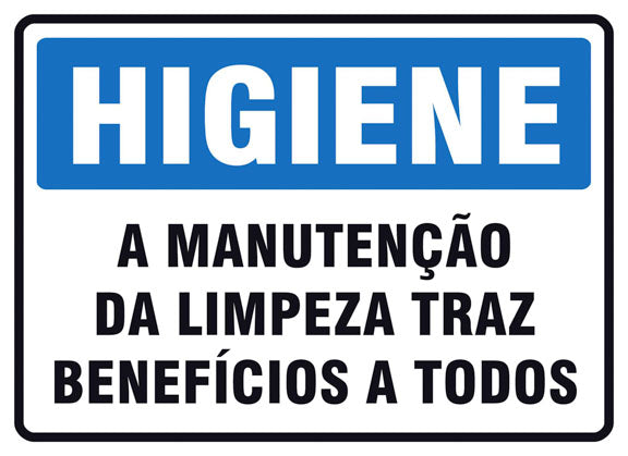 Higiene - A Manutenção da Limpeza Traz Benefícios a Todos