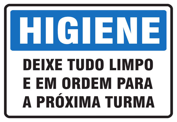 Higiene - Deixe Tudo Limpo e em Ordem para a Próxima Turma