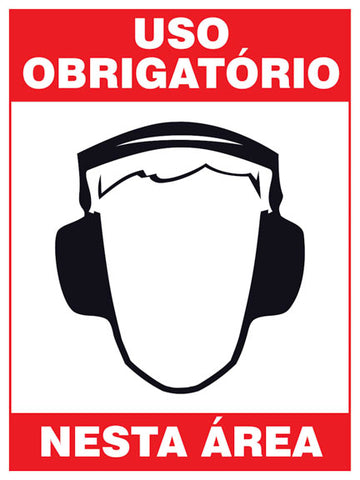 Uso Obrigatório Nesta Área - Protetor Auricular