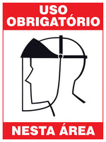 Uso Obrigatório Nesta Área - Máscara de Proteção Facial