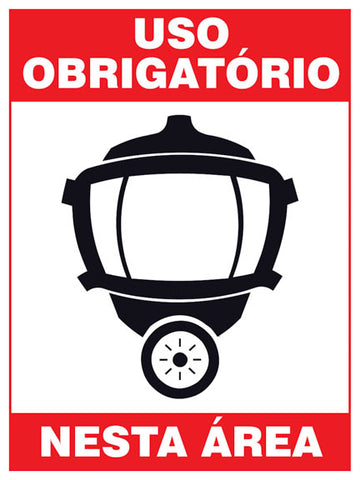 Uso Obrigatório Nesta Área - Protetor Facial