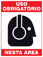 Uso Obrigatório Nesta Área - Protetor Auricular